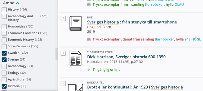 En träfflista i Primo. Till vänster finns en meny med avgränsningar. Rubriken är Ämne. Swedish, Sverige och Historia är förkryssade.